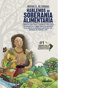 Hablemos de soberanía alimentaria